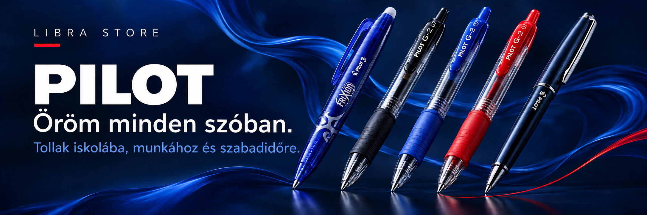 Pilot – Öröm minden szóban. Tollak iskolába, munkához és szabadidőre.